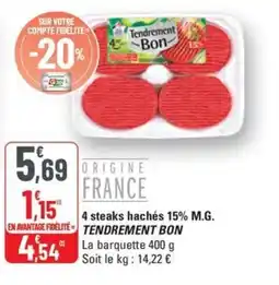 G20 TENDREMENT BON 4 steaks hachés 15% M.G. offre