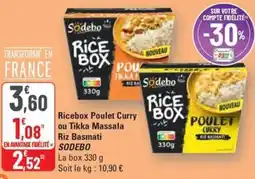 G20 SODEBO Ricebox Poulet Curry BOX ou Tikka Massala Riz Basmati offre