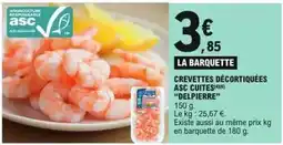 E.Leclerc Delpierre - crevettes décortiquées asc cuites offre