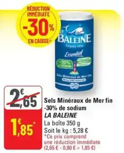 G20 LA BALEINE Sels Minéraux de Mer fin -30% de sodium offre