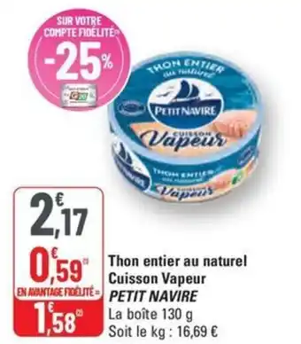 G20 PETIT NAVIRE Thon entier au naturel Cuisson Vapeur offre