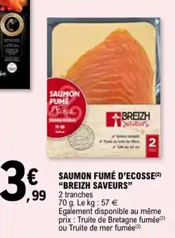 E.Leclerc Saumon fumé d'ecosse breizh saveurs offre