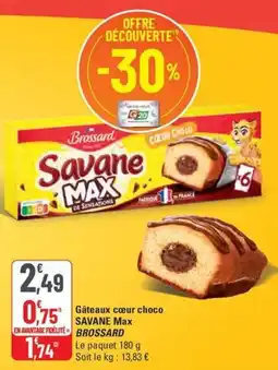 G20 BROSSARD Gâteaux cœur choco Savane max offre
