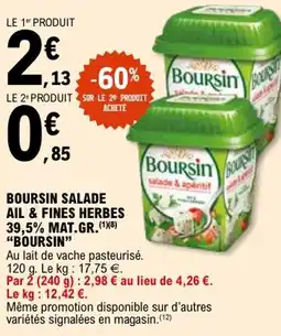 E.Leclerc Boursin salade ail & fines herbes 39,5% mat.gr.BOURSIN SALADE boursin offre
