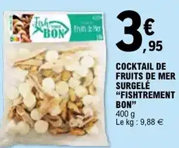 E.Leclerc Cocktail de fruits de mer surgelé fishtremen offre