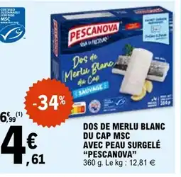 E.Leclerc Dos de merlu blanc du cap msc avec peau surgelé pescanova offre