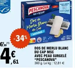 E.Leclerc Dos de merlu blanc du cap msc avec peau surgelé pescanova offre