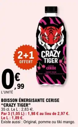 E.Leclerc Boisson énergisante cerise crazy tiger offre