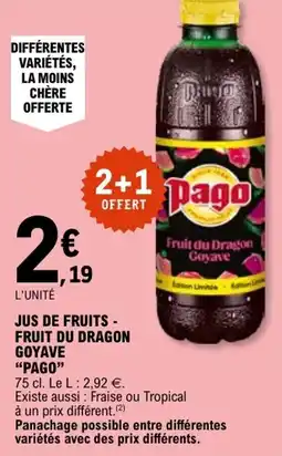 E.Leclerc Jus de fruits fruit du dragon goyave pago offre