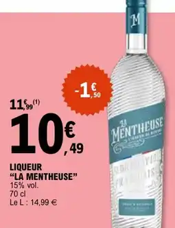 E.Leclerc Liqueur la mentheuse offre