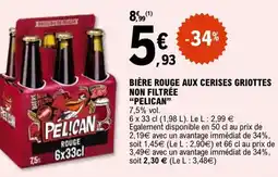 E.Leclerc Bière rouge aux cerises griottes non filtrée pelican offre