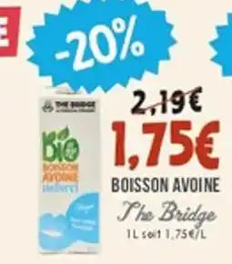 Naturalia THE BRIDGE Boisson avoine offre