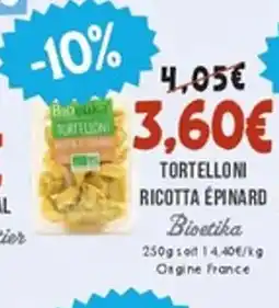 Naturalia BIOETIKA Tortelloni ricotta epinard offre