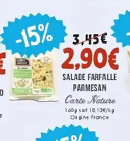 Naturalia CARTE NATURE Salade farfalle parmesan offre