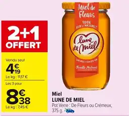 Carrefour LUNE DE MIEL Miel offre