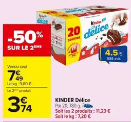 Carrefour KINDER Délice offre