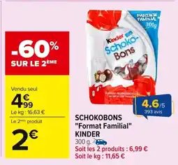 Carrefour KINDER SCHOKOBONS Format Familial offre