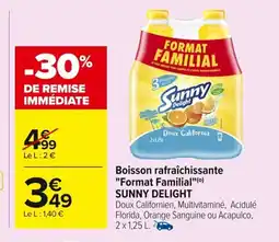 Carrefour SUNNY DELIGHT Boisson rafraîchissante Format Familial offre