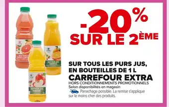 Carrefour CARREFOUR EXTRA Sur tous les purs jus en bouteilles offre