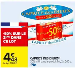 Carrefour CAPRICE DES DIEUX offre