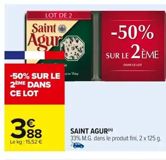 Carrefour SAINT AGUR offre