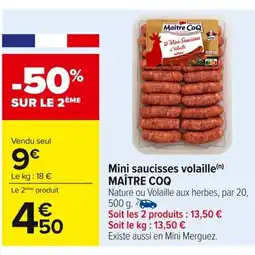Carrefour MAÎTRE COQ Mini saucisses volaille offre