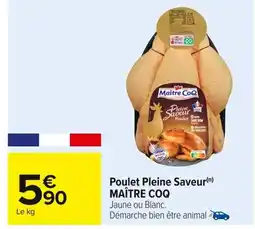 Carrefour MAÎTRE COQ Poulet Pleine Saveur offre