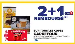 Carrefour CARREFOUR Sur tous les cafés offre