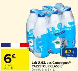 Carrefour CARREFOUR CLASSIC Lait U.H.T. des Campagnes offre