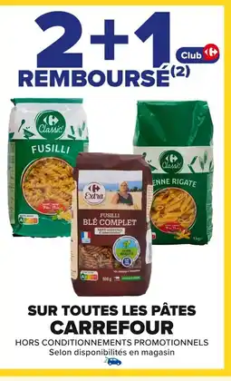 Carrefour CARREFOUR Sur toutes les pâtes offre