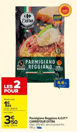 Carrefour CARREFOUR EXTRA Parmigiano Reggiano offre