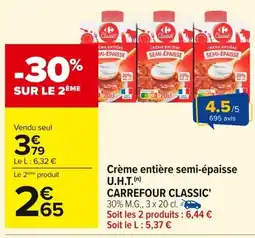 Carrefour CARREFOUR CLASSIC Crème entière semi-épaisse U.H.T offre