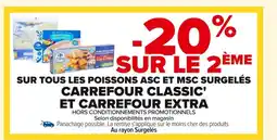 Carrefour Sur tous les poissons asc et msc surgelés offre