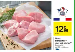 Carrefour Veau : blanquette sans os à mijoter offre