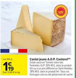 Carrefour Cantal jeune A.O.P. Cantorel offre