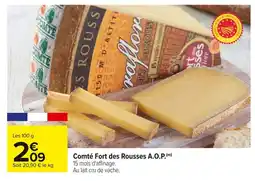 Carrefour Comté Fort des Rousses A.O.P. offre