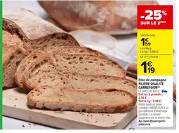 Carrefour Pain de campagne offre