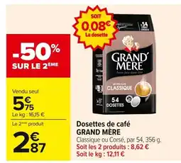 Carrefour GRAND MÈRE Dosettes de café offre