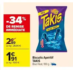 Carrefour TAKIS Biscuits Apéritif offre