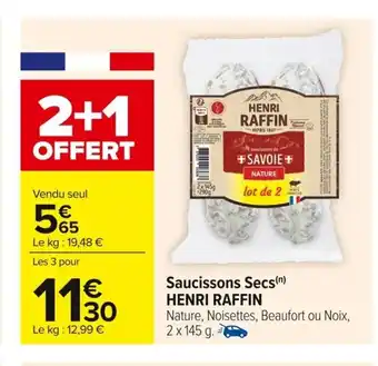 Carrefour HENRI RAFFIN Saucissons Secs offre