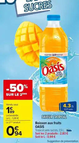 Carrefour OASIS Boisson aux fruits offre