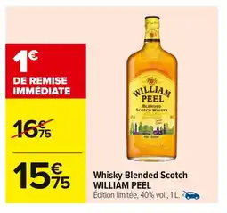 Carrefour WILLIA PEEL Whisky Blended Scotch offre