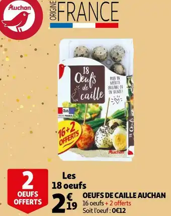 Auchan Auchan oeufs de caille offre