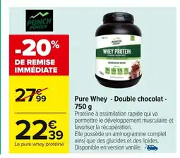Carrefour Pure Whey - Double chocolat offre