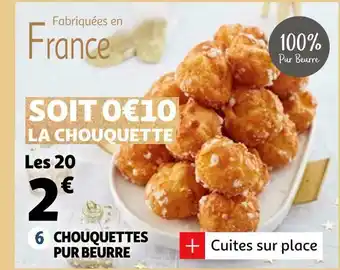 Auchan Chouquettes pur beurre offre