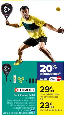 Carrefour TOPLIFE Set initiation Padel offre