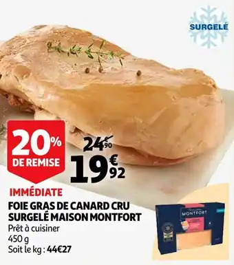 Auchan Maison montfort foie gras de canard cru surgelé offre