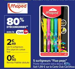 Carrefour MAPED 5 surligneurs Fluo peps offre