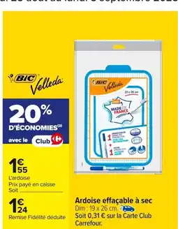 Carrefour BIC VELLEDA Ardoise effaçable à sec offre
