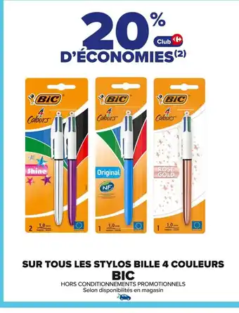 Carrefour BIC Sur tous les stylos bille 4 couleurs offre